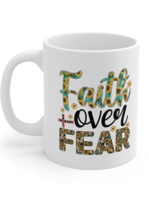 Faith Over Fear