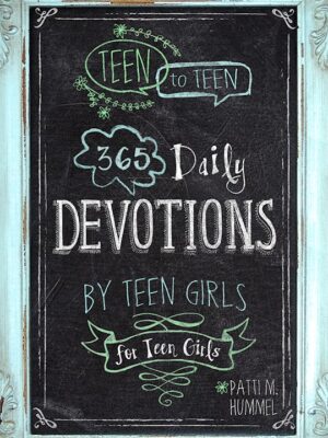 365 Daily Devotions By Teen Girls For Teen Girls-Hardcover